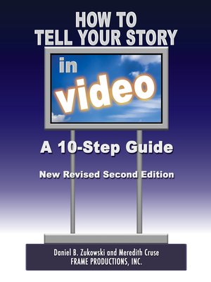 cover image of How to Tell Your Story In Video